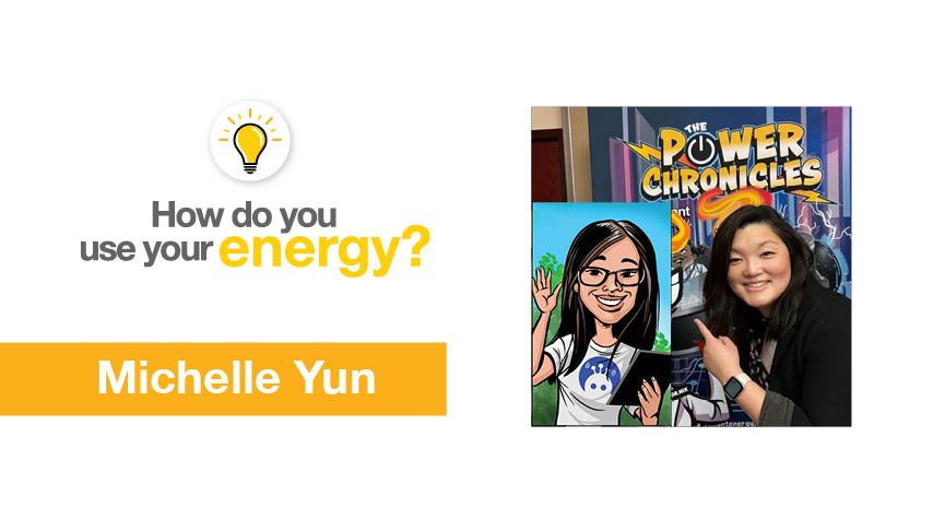 How do you use your energy graphic featuring employee Michelle Yun