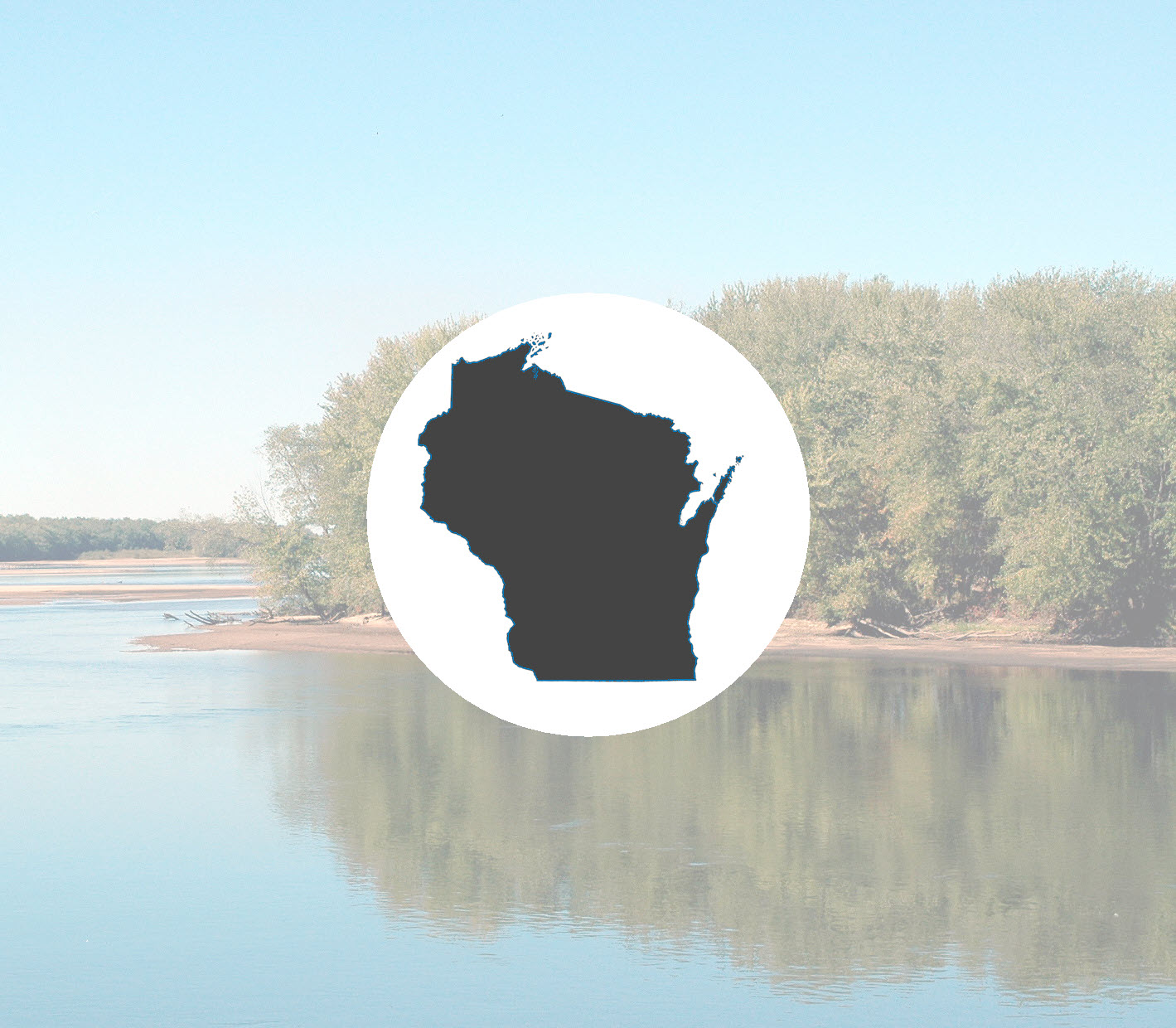 Outline of Wisconsin against a river background